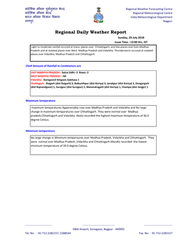 Regional Daily Weather Report Sunday, 29 July 2018 Issue Time : 13:00 Hrs