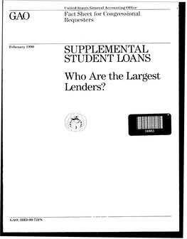 HRD-90-72FS Supplemental Student Loans: Who Are the Largest Lenders?