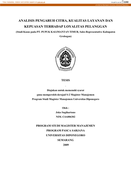 ANALISIS PENGARUH CITRA, KUALITAS LAYANAN DAN KEPUASAN TERHADAP LOYALITAS PELANGGAN (Studi Kasus Pada PT