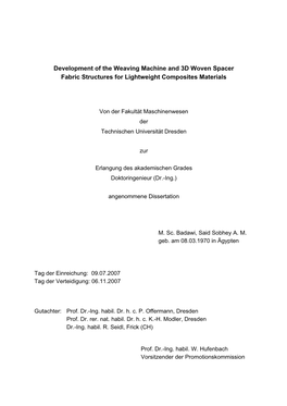 Development of the Weaving Machine and 3D Woven Spacer Fabric Structures for Lightweight Composites Materials