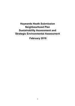 Haywards Heath Submission Neighbourhood Plan Sustainability Assessment and Strategic Environmental Assessment February 2016