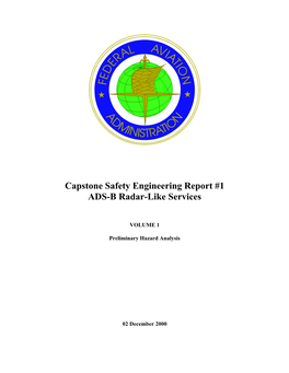 Capstone Safety Engineering Report #1 ADS-B Radar-Like Services