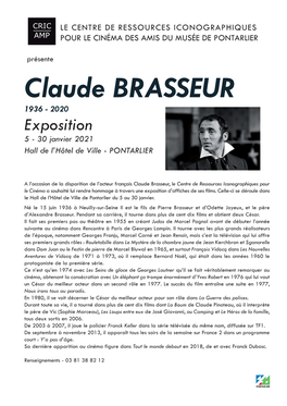 Claude BRASSEUR 1936 - 2020 Exposition 5 - 30 Janvier 2021 Hall De L’Hôtel De Ville - PONTARLIER