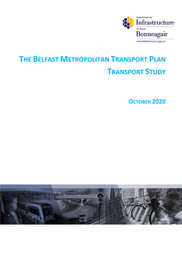 The Belfast Metropolitan Transport Plan Transport Study