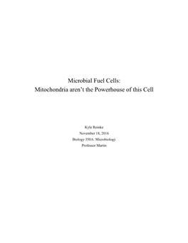 Microbial Fuel Cells: Mitochondria Aren't the Powerhouse of This Cell