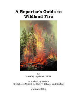 A Reporter's Guide to Wildland Fire