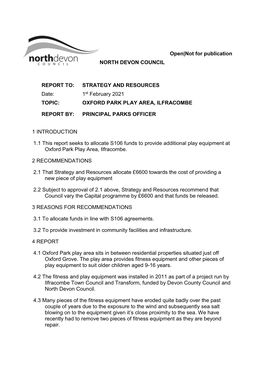 Open|Not for Publication NORTH DEVON COUNCIL REPORT TO: STRATEGY and RESOURCES Date: 1St February 2021 TOPIC: OXFORD PARK
