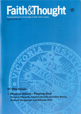 Faith and Thought Bulletin First Appeared in 1985 Under the Title Faith and Thought Newsletter