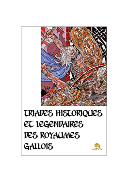 Triades Historiques Et Légendaires Des Royaumes Gallois