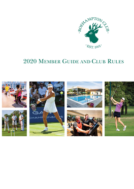 2020 Member Guide and Club Rules 2 Roehampton Club