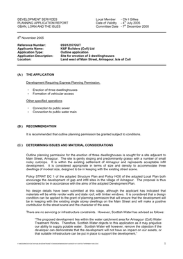 Cllr I Gillies PLANNING APPLICATION REPORT Date of Validity - 4Th July 2005 OBAN, LORN and the ISLES Committee Date - 7Th December 2005