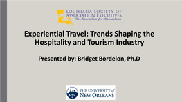 Experiential Travel: Trends Shaping the Hospitality and Tourism Industry