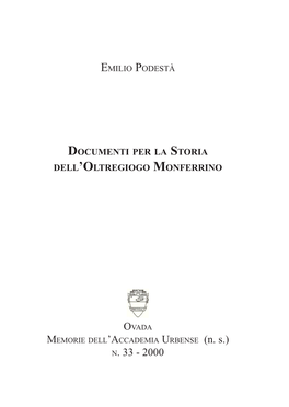 Documenti Per La Storia Dell’Oltregiogo Monferrino