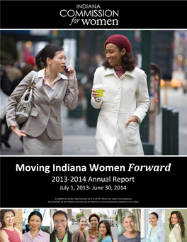Moving Indiana Women Forward 2013-2014 Annual Report July 1, 2013- June 30, 2014