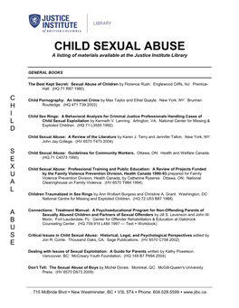 CHILD SEXUAL ABUSE a Listing of Materials Available at the Justice Institute Library