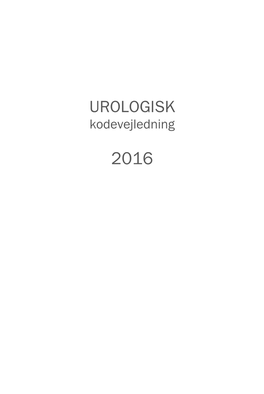 Urologisk Kodevejledning 2016