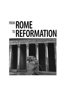 From Rome to Reformation: Early European History for the New Millennium (2009)