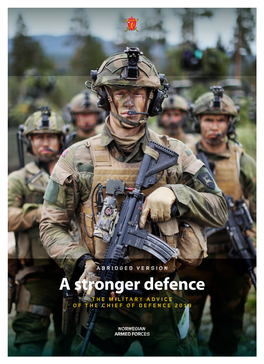 A Stronger Defence the MILITARY ADVICE of the CHIEF of DEFENCE 2019 INTRODUCTION