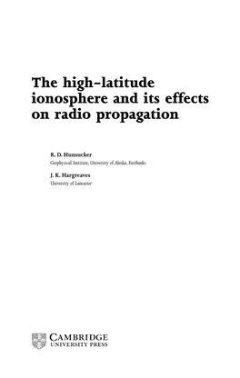 The High-Latitude Ionosphere and Its Effects on Radio Propagation