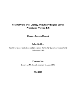 Hospital Visits After Urology Ambulatory Surgical Center Procedures (Version 1.0) Measure Technical Report