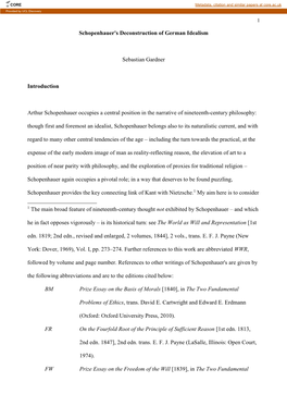 Schopenhauer's Deconstruction of German Idealism Sebastian Gardner Introduction Arthur Schopenhauer Occupies a Central Position