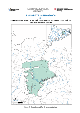 Plana De Vic - Collsacabra 10 Fitxa De Caracterització, Anàlisi De Pressions, Impactes I Anàlisi Del Risc D'incompliment