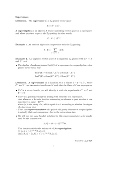 Superspaces Definition. the Superspace E Is Z2-Graded Vector