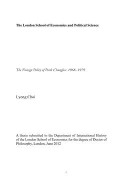 The Foreign Policy of Park Chunghee: 1968- 1979 Lyong Choi