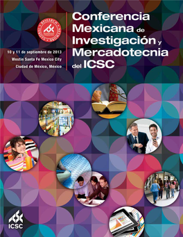 Conferencia Mexicana De Investigación Y Mercadotecnia Del ICSC, Este Año Por Cuarta Ocasión En La Ciudad De México