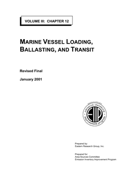 Marine Vessel Loading, Ballasting, and Transit