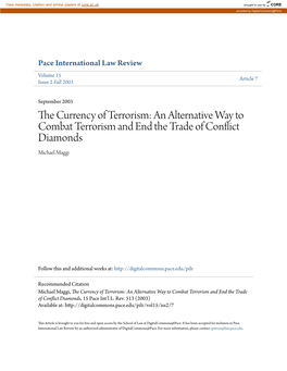 An Alternative Way to Combat Terrorism and End the Trade of Conflict Diamonds Michael Maggi
