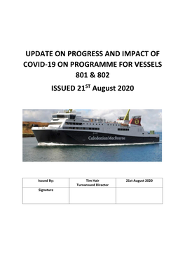 UPDATE on PROGRESS and IMPACT of COVID-19 on PROGRAMME for VESSELS 801 & 802 ISSUED 21ST August 2020