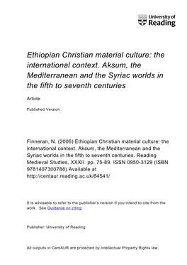 Ethiopian Christian Material Culture: the International Context. Aksum, the Mediterranean and the Syriac Worlds in the Fifth to Seventh Centuries