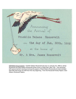 FDR Birth Announcement. Franklin Delano Roosevelt Was Born on January 30, 1882 to James Roosevelt and Sara Delano Roosevelt at Their Home in Hyde Park, New York