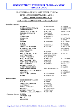 Constatant, D'après Les Émargements, Que Le Quorum Est Atteint, Le Président Ouvre La Séance À 19 H 30 Et Il Est Ensuite Procédé À L'examen De L'ordre Du Jour