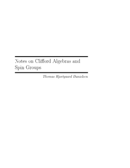 Notes on Cli Ord Algebras and Spin Groups
