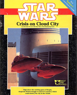 Crisis on Cloud City an Adventure for Use with Star Wars: the Roleplaying Game