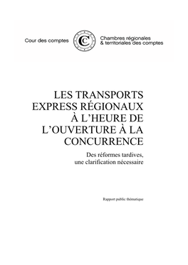 Les Transports Express Régionaux À L'heure De L