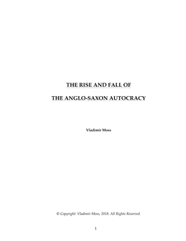 The Rise and Fall of the Anglo-Saxon Autocracy