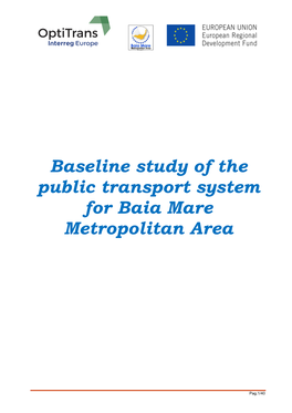 Baseline Study of the Public Transport System for Baia Mare Metropolitan Area