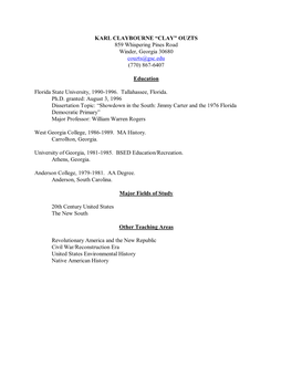 KARL CLAYBOURNE “CLAY” OUZTS 859 Whispering Pines Road Winder, Georgia 30680 Couzts@Gsc.Edu (770) 867-6407