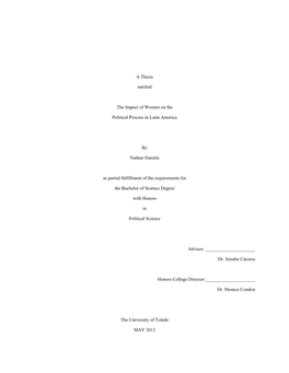 A Thesis Entitled the Impact of Women on the Political Process In