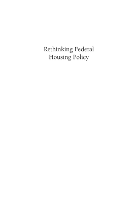 Rethinking Federal Housing Policy