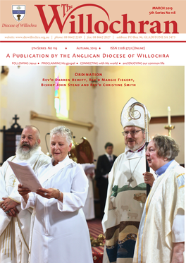 A Publication by the Anglican Diocese of Willochra FOLLOWING Jesus  PROCLAIMING His Gospel  CONNECTING with His World  and ENJOYING Our Common Life