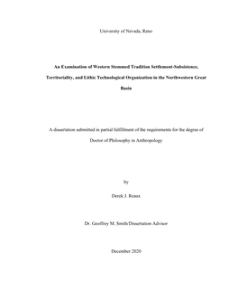 University of Nevada, Reno an Examination of Western Stemmed Tradition Settlement-Subsistence, Territoriality, and Lithic Techno