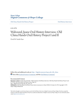 Old China Hands Oral History Project I and II David M