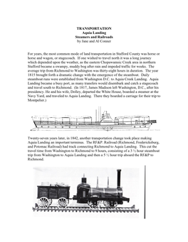 TRANSPORTATION Aquia Landing Steamers and Railroads by Jane and Al Conner for Years, the Most Common Mode of Land Transportation