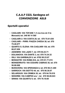 C.A.A.F CGIL Sardegna Srl CONVENZIONE ASL8