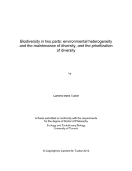 Environmental Heterogeneity and the Maintenance of Diversity, and the Prioritization of Diversity