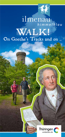 WALK! on Goethe’S Tracks and on